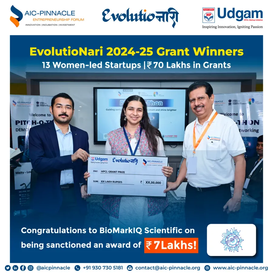 AIC-Pinnacle and HPCL Udgam’s EvolutioNari 2024–25 grant announcement naming BioMarkIQ, with Manasi at the presentation.